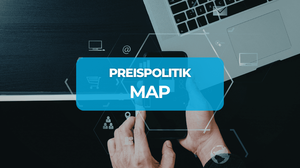 MAP Preispolitik Der ultimative Leitfaden zum Schutz des Markenwerts im digitalen Retail