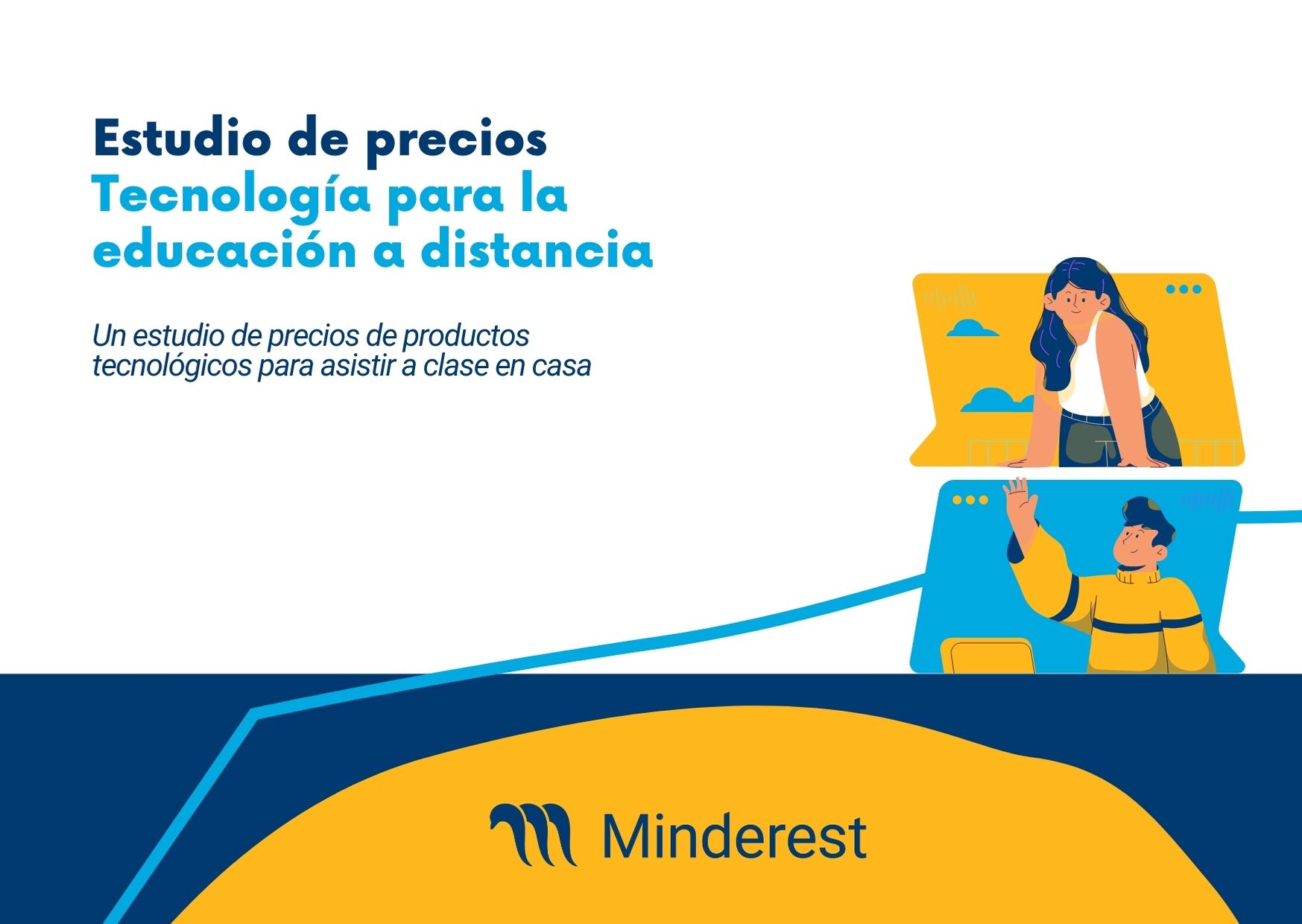  Estudio de precios Tecnología para educación a distancia