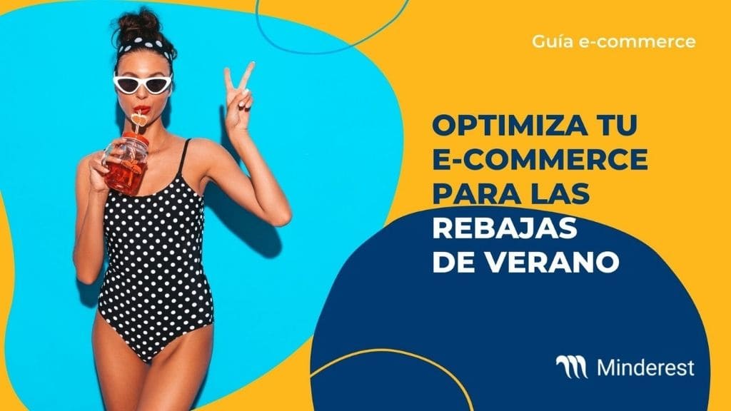 Guía: Optimiza tu ecommerce para las rebajas de verano